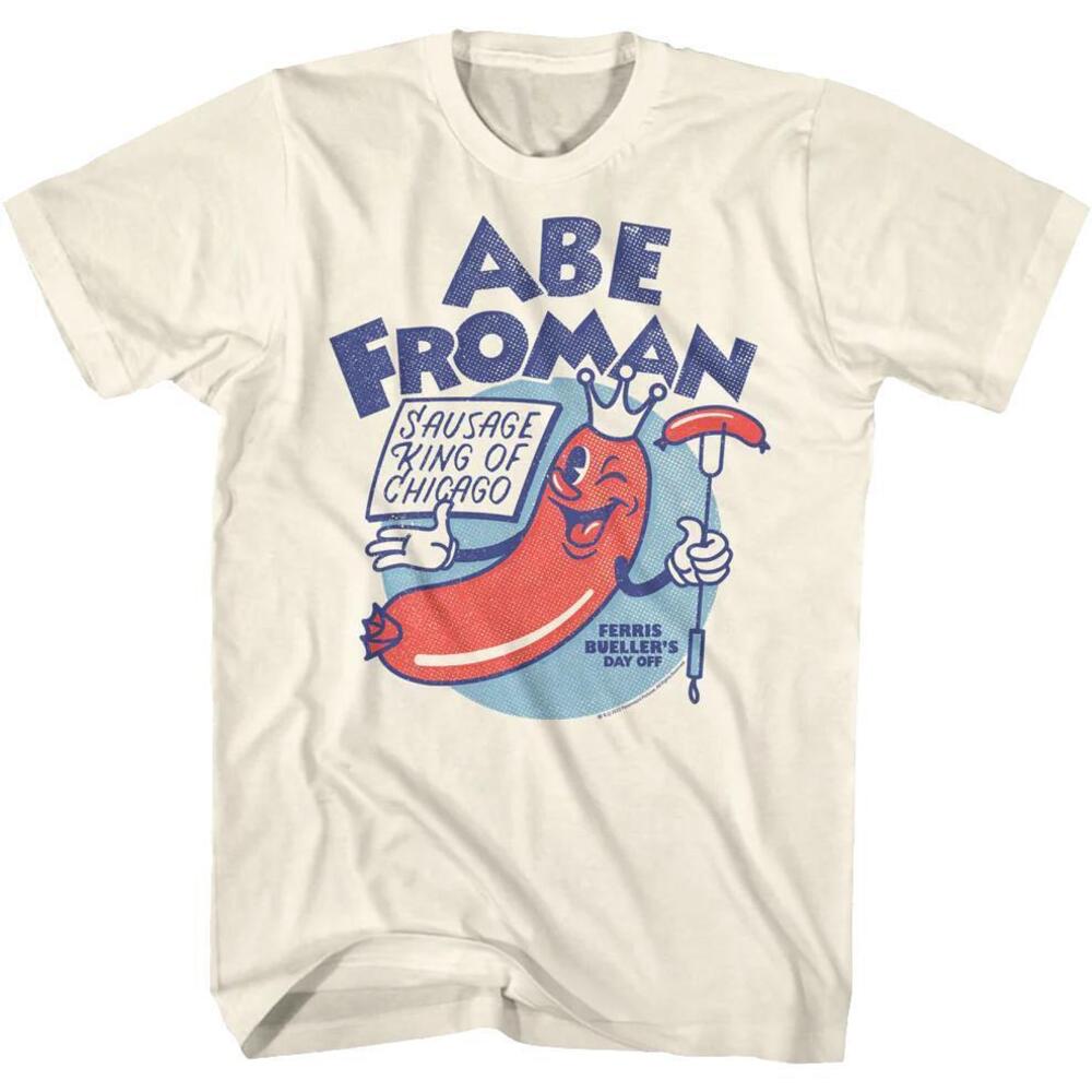 Sausage King Of Chicago Abe Froman Ferris Buellers Day Off Tshirt